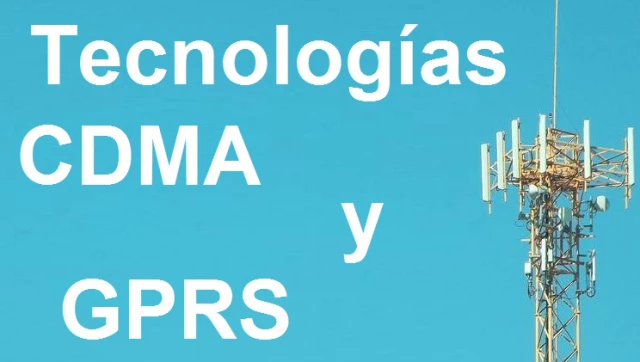 Tecnologías CDMA y GPRS