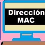 Qué es una Dirección MAC